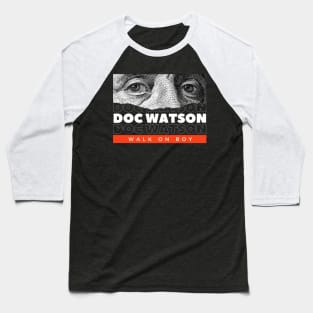 Doc Watson // Money Eye Baseball T-Shirt